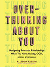 Cover image for Overthinking About You